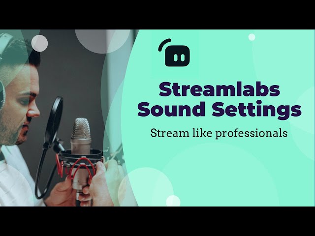 Streamlabs Mic Settings | Streamlabs OBS Microphone Filters 2021