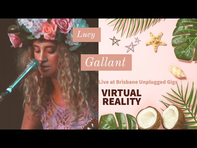 Lucy Gallant Live at the BuG in Virtual Reality
