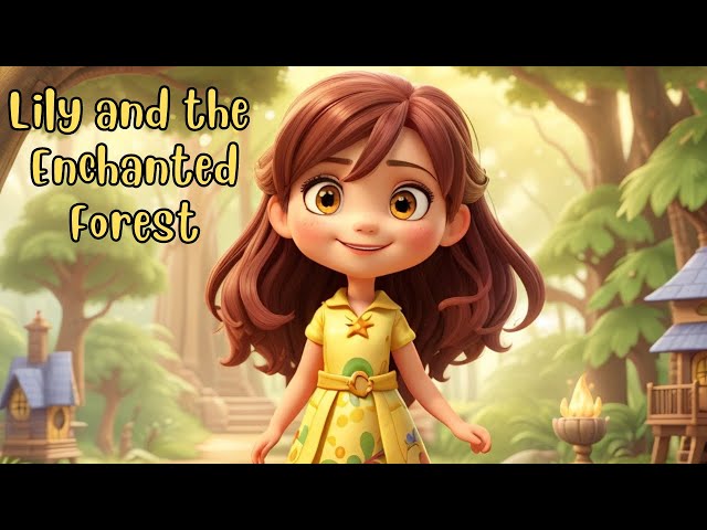 🌟 Lily and the Enchanted Forest Adventure | Amaris Creation | Magical Kids Storytime 🌈
