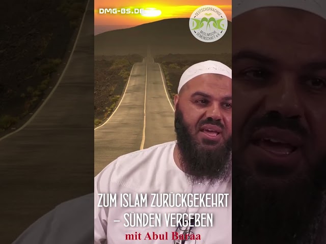 ZUM ISLAM ZURÜCKGEKEHRT - SÜNDEN VERGEBEN？ mit Abul Baara in Braunschweig