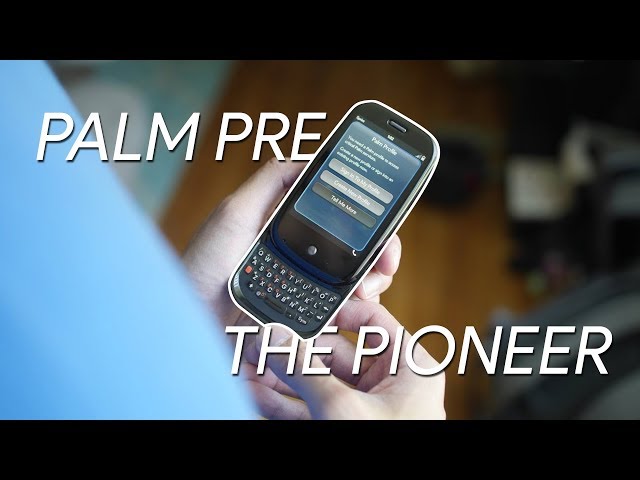 Phones that were ahead of their time: Palm Pre