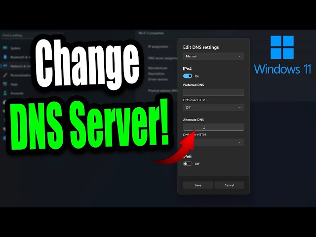 How to Change DNS Settings on Windows 11 PC (Easy Guide!)
