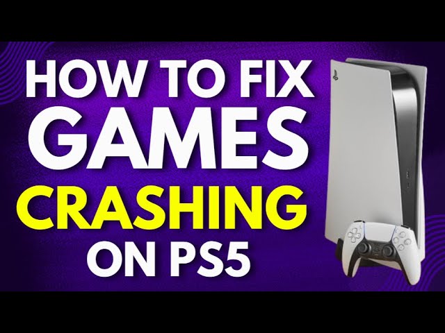 How to Fix Games Crashing on PS5 | FIX PS5 Keep Crashing