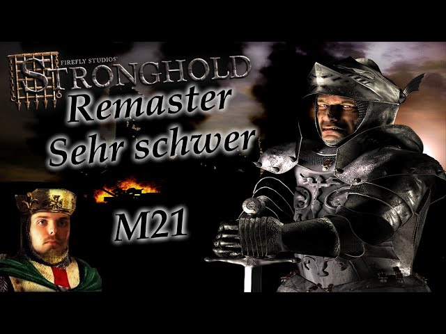 Die Rache! | M21 auf Sehr Schwer! | Stronghold 1 Kampagnen Remaster | Livestream