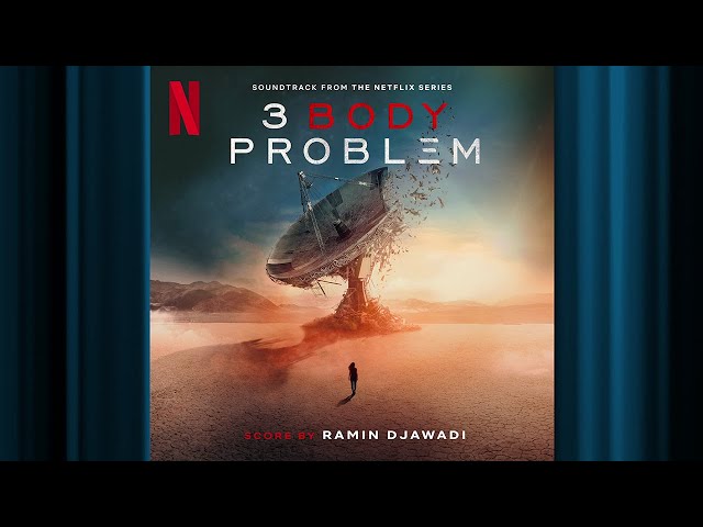 Do Not Answer | 3 Body Problem | Official Soundtrack | Netflix