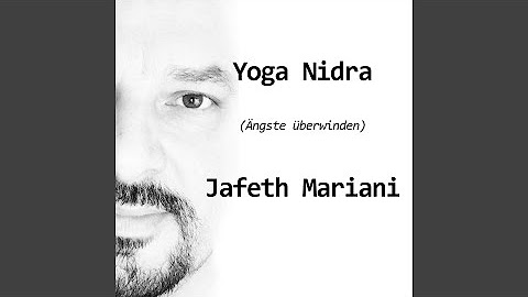 Yoga Nidra (Ängste Überwinden)