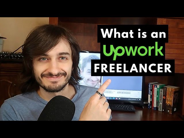 What is an Upwork Freelancer
