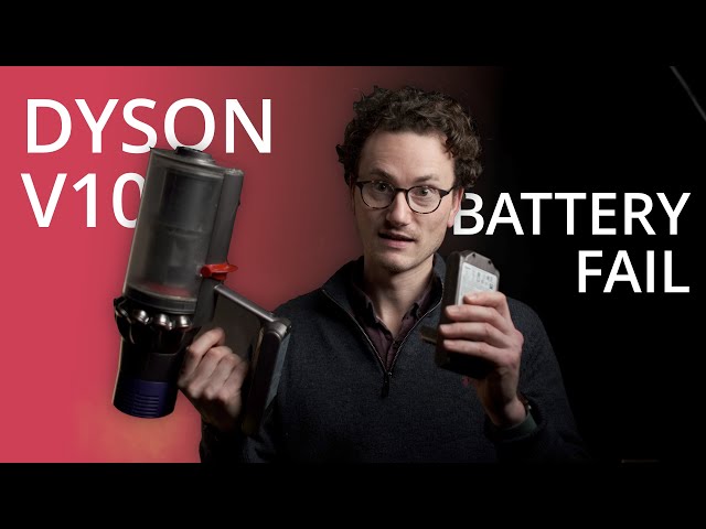 Dyson V10 Reliability : Battery Failure at 18 Months - What Dyson Tell You AFTER it fails!