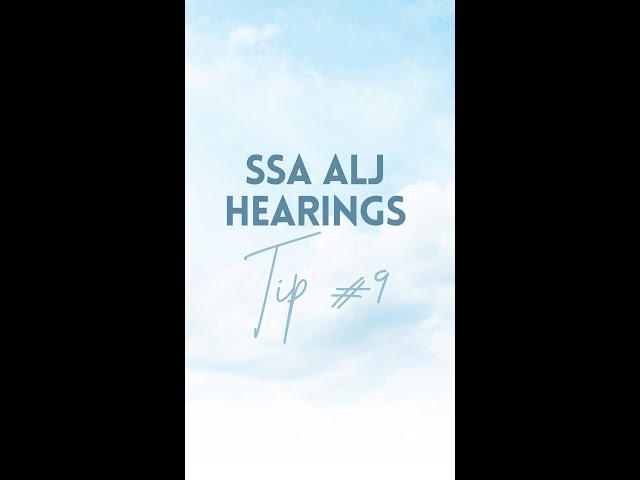 #SSDI and #SSI ALJ Hearing Tips - Tip 9
