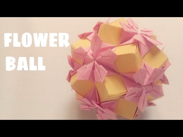 Origami Flower Ball - Kusudama Ball - Origami Easy