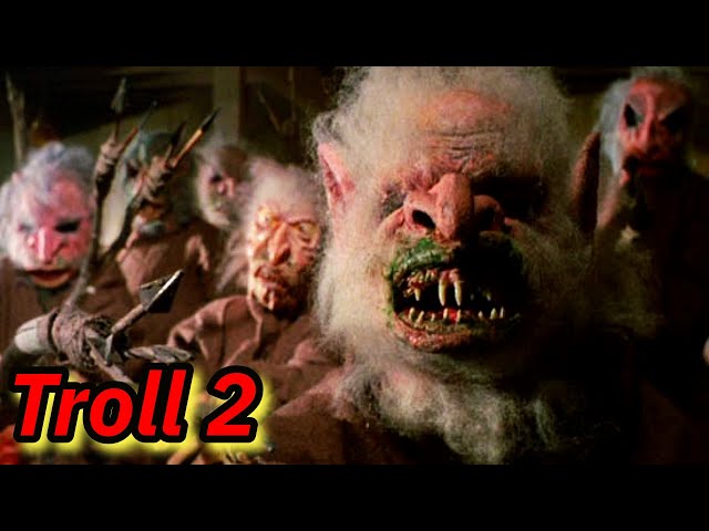 BAD MOVIE REVIEW : Troll 2 (1990)