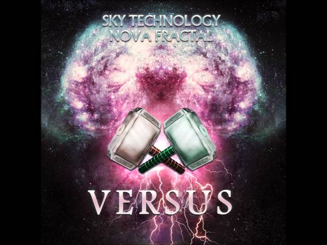 Sky Technology & Nova Fractal - Versus [Full EP]