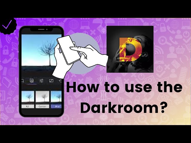 How to use the Darkroom app?
