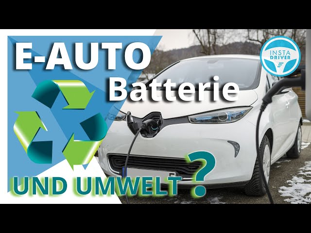 Elektroauto Batterie |  Second Life + Recycling des Akkus