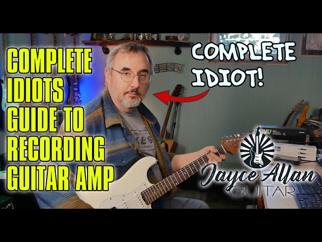 Complete Idiots Guide to Recording Guitar Amp