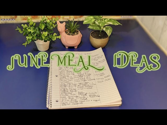 June Easy Meal Ideas Vlog