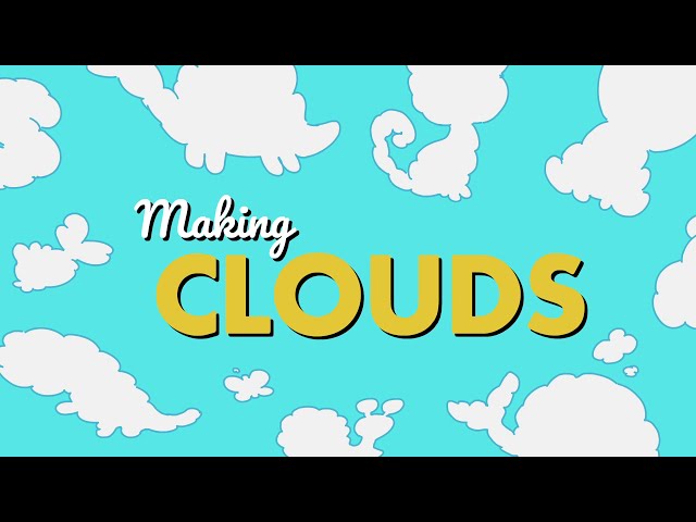 Making Clouds