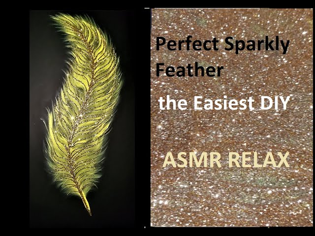 Tap into Your Creative Side with the Most Relaxing DIY Painting: Sparkly Feather Art (ASMR Brushing)