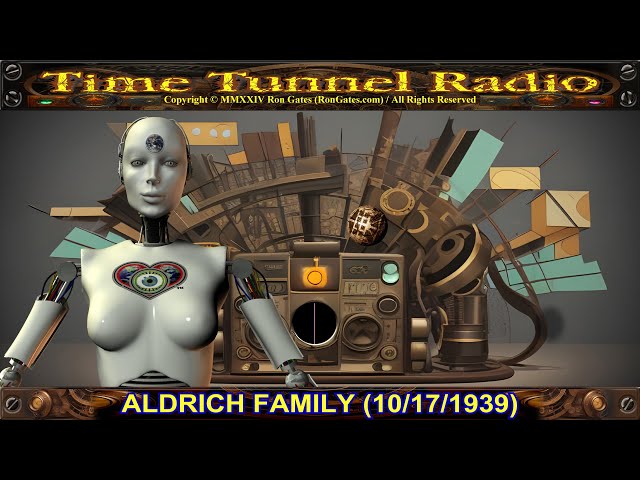Aldrich Family (10/17/1939)(Old Time Radio Show)