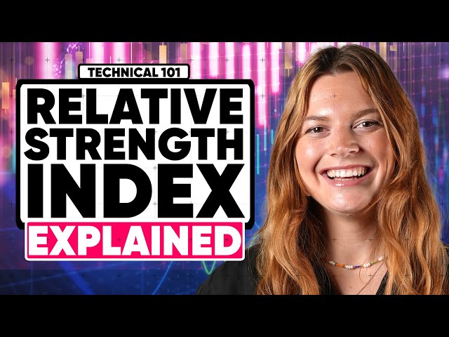 How to use the Relative Strength Index? (RSI) - Technical 101