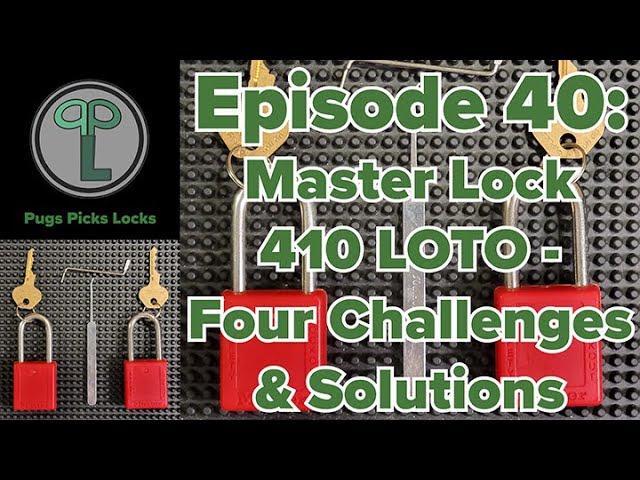 Ep40: Master Lock 410 LOTO - Four Challenges & How To Overcome Them