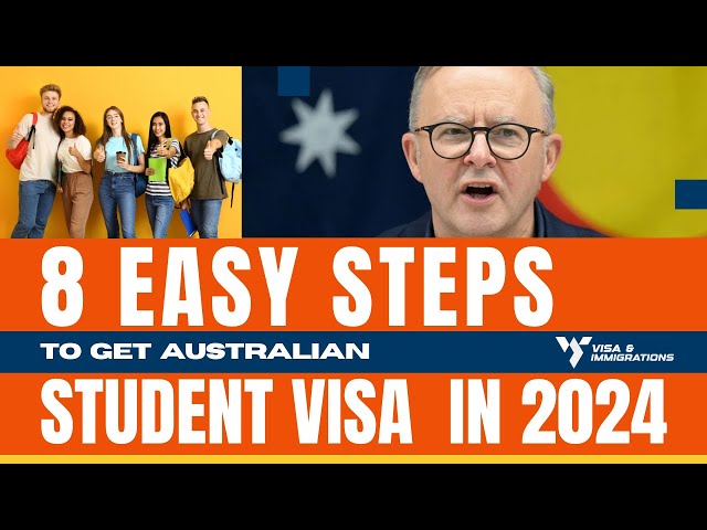 8 Easy Steps to Get an Australian Student Visa ~ Study in Australia 2024