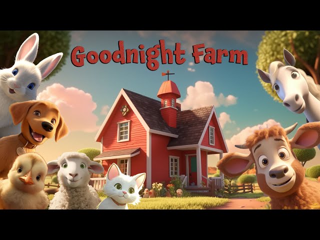 Goodnight Farm Animals 💤🐾  Relaxing Bedtime Stories For Toddlers and Kids I Bedtime Routine for Kids