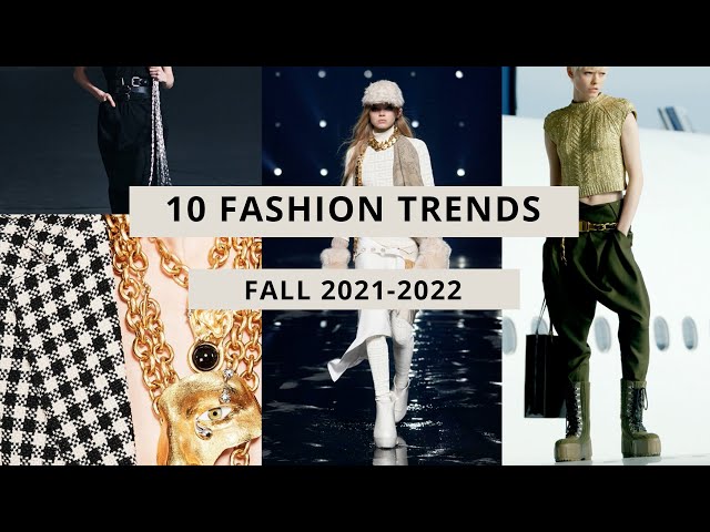 10 Fashion Trends I Fall Season 2021-2022