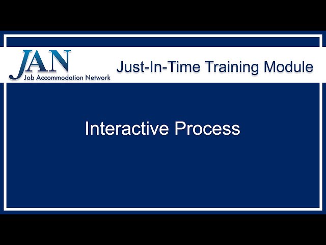 Just-in-Time Training Module: Interactive Process