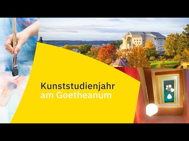 Kunststudienjahr am Goetheanum