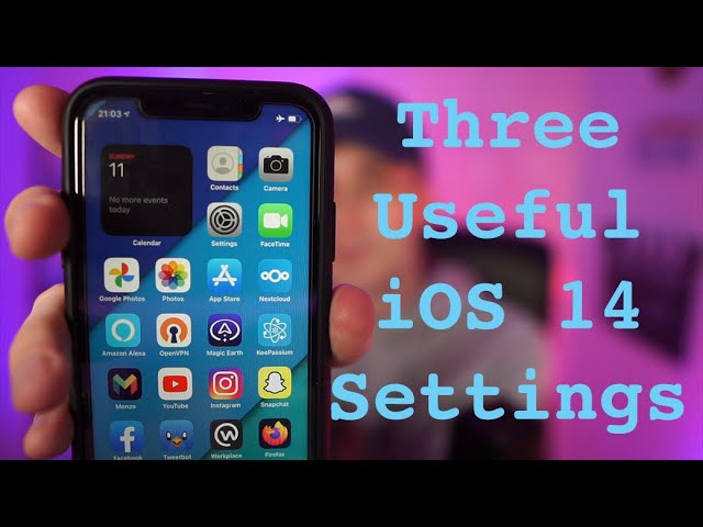 Three Useful iOS14 Settings