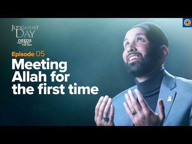 When Allah Addresses the Gathering | Judgment Day | Ep. 5