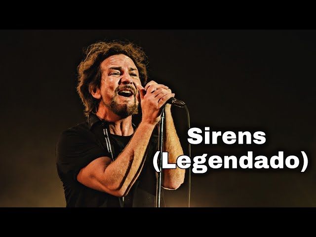 Pearl Jam - Sirens - (Tradução/Legendado) live in Lollapalooza 2018 HD