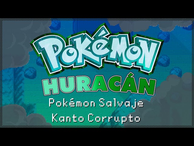 Pokémon Huracán - Pokémon Salvaje Corrupto (Kanto)