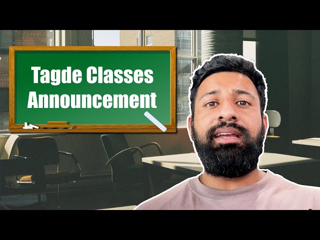 Tadge Classes Announcement ..!