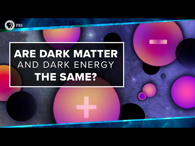 Are Dark Matter And Dark Energy The Same?