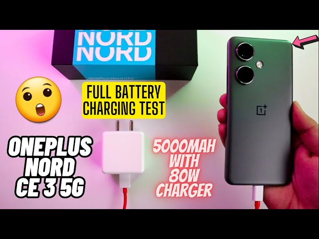 OnePlus Nord CE 3 5G Full Battery Charging Test 0-100% | 5000MAH Battery With 80W Fast Charger🔥