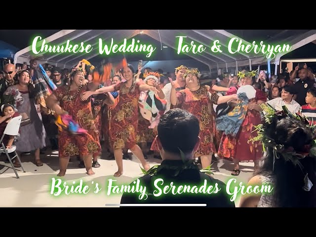 Chuukese Wedding - The Bride's Family's Serenade the Groom on Their Special Day