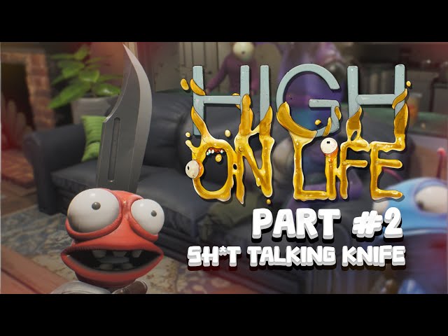 High on Life - Gameplay Walkthrough Part 2 [HARD] - SH*T TALKING KNIFE!?