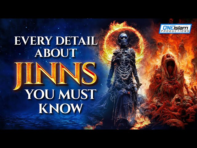 EVERY DETAIL ABOUT JINNS YOU MUST KNOW