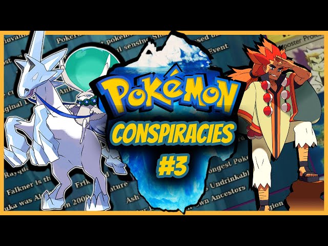 The Pokemon Conspiracy Iceberg  | Layer 3
