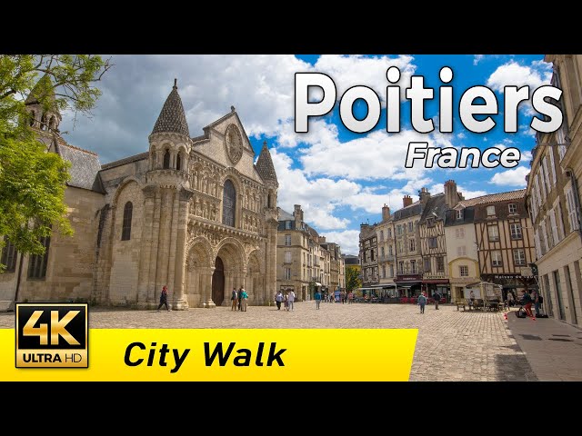 Poitiers, France - The beautiful city of Poitou | Walking Tour | Poitou-Charente