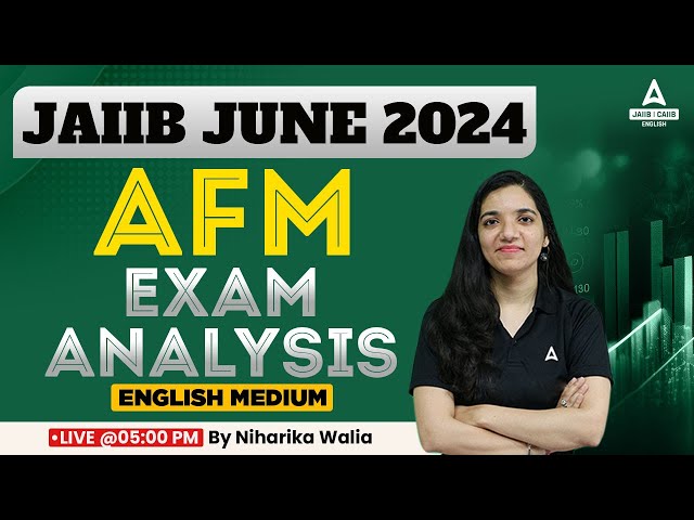 JAIIB AFM Exam Analysis 2024 | JAIIB AFM Exam Review | Eng Medium | JAIIB Exam Analysis 2024