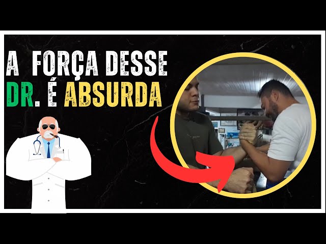 Veja a Força Absurda desse Dr. Na Luta de Braço | Dr Luiz Carlos Lopes