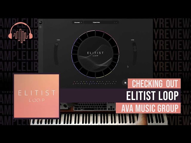 Checking Out: Elitist Loop by AVA Music Group