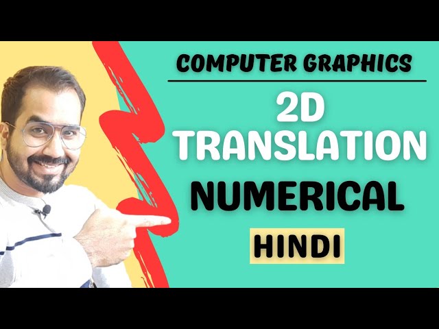 2D Translation Numerical Explained in Hindi l Computer Graphics Course