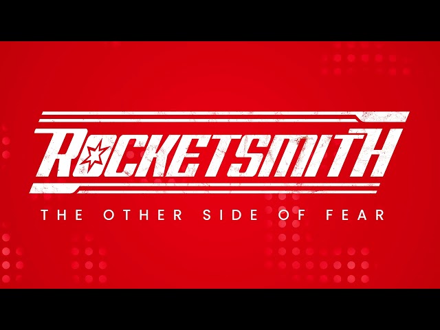 Rocketsmith - The Other Side of Fear