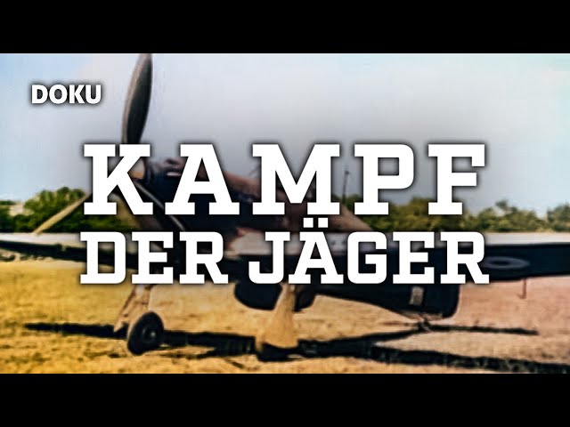 Kampf der Jäger (KAMPFJETS DOKU, Luftwaffe während 2. Weltkrieg, Kampfflugzeuge, Archiv, Luftraum)