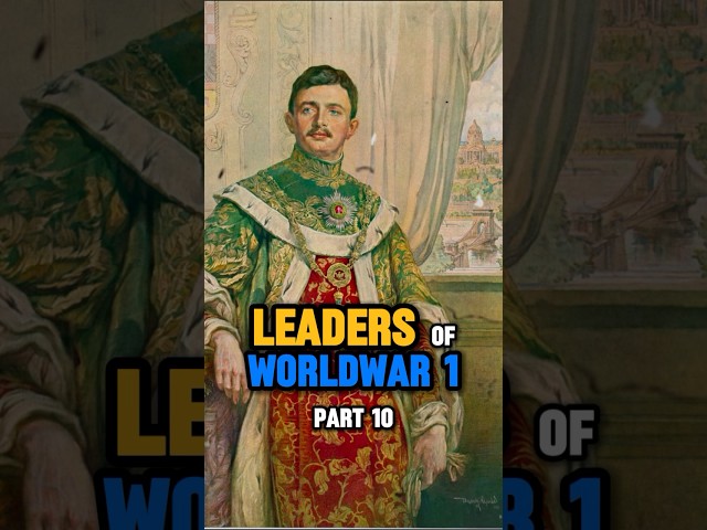 Part 10 | The HIDDEN History : The Leaders of Worldwar 1 #shorts #history #facts
