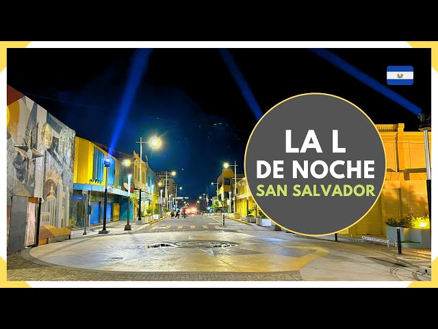 OBRAS PEATONALES vistas de noche en el CENTRO HISTORICO DE SAN SALVADOR - EL SALVADOR 2024